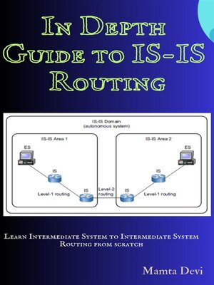 cover image of In Depth Guide to IS-IS Routing